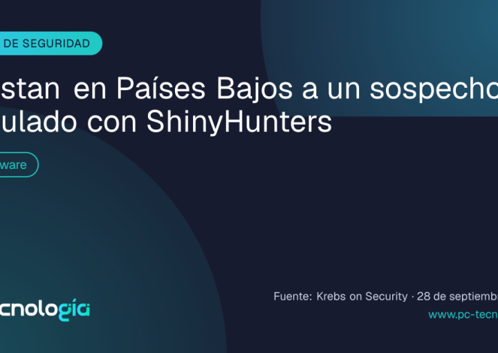 Arrestan en Países Bajos a un sospechoso vinculado con ShinyHunters